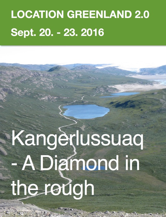 Kangerlussuaq - A Diamond in the rough