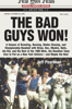 Jeff Pearlman - The Bad Guys Won artwork