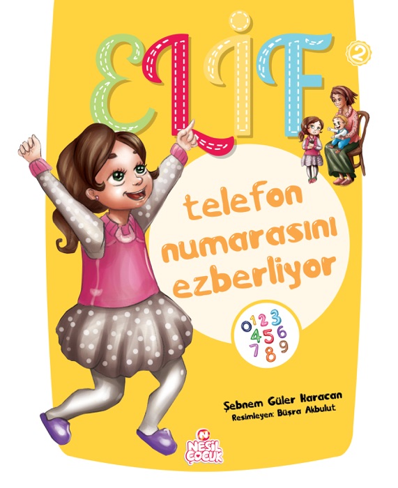 Elif Telefon Numarasını Ezberliyor