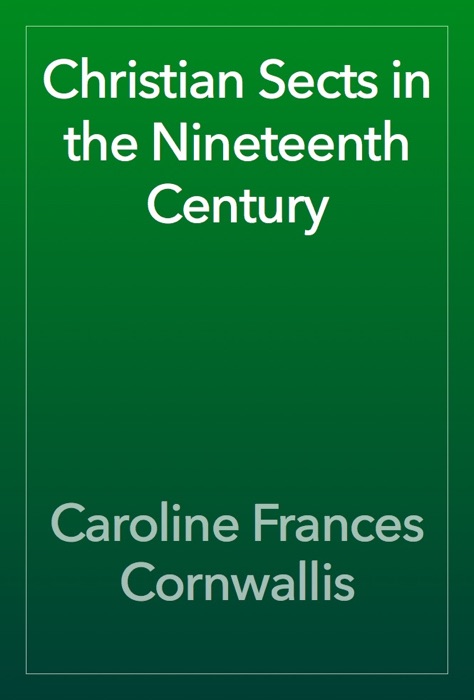Christian Sects in the Nineteenth Century