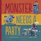 Monster Needs a Party - Paul Czajak