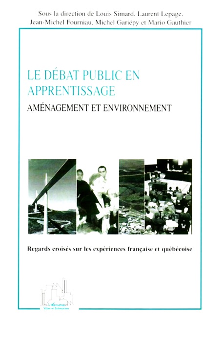 Le débat public en apprentissage: Aménagement et environnement