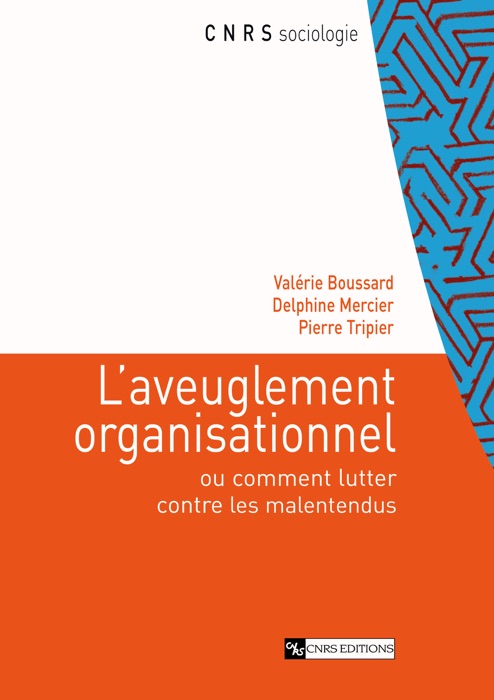 L’aveuglement organisationnel