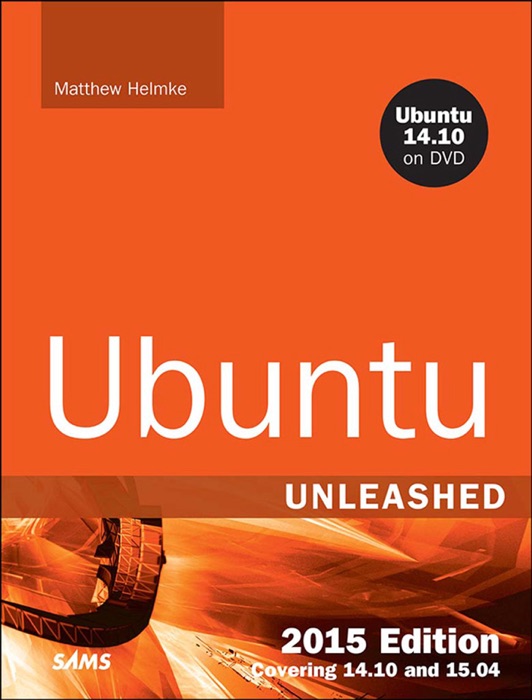 Ubuntu Unleashed 2015 Edition