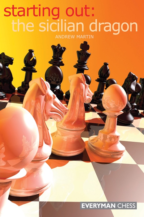 Starting Out: The Sicilian Dragon