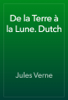 De la Terre à la Lune. Dutch - Julio Verne