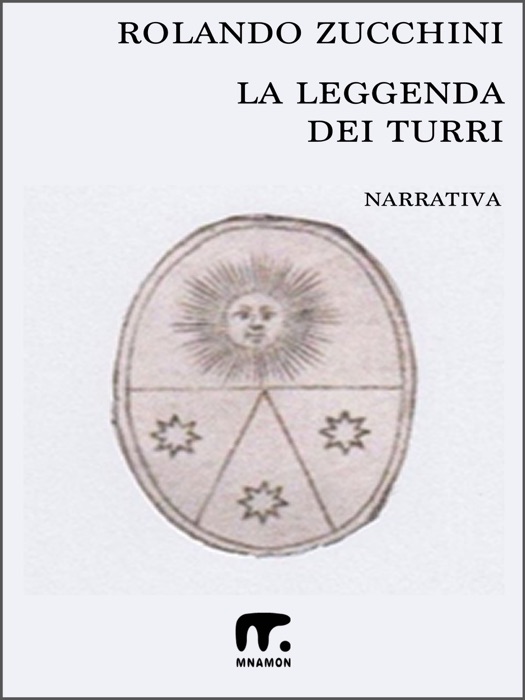 La leggenda dei Turri