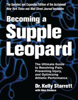 Kelly Starrett - Becoming a Supple Leopard 2nd Edition artwork