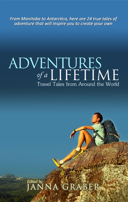 Adventures of a Lifetime