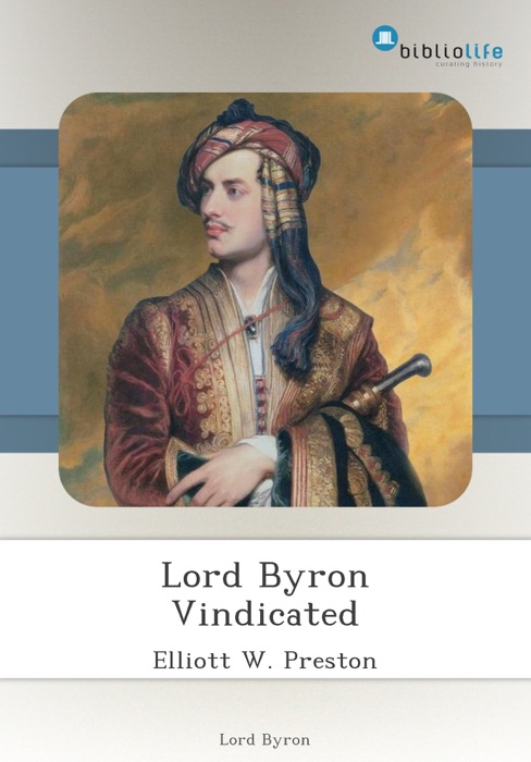 Lord Byron Vindicated