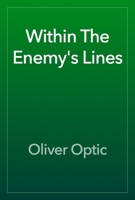 Within The Enemy's Lines
