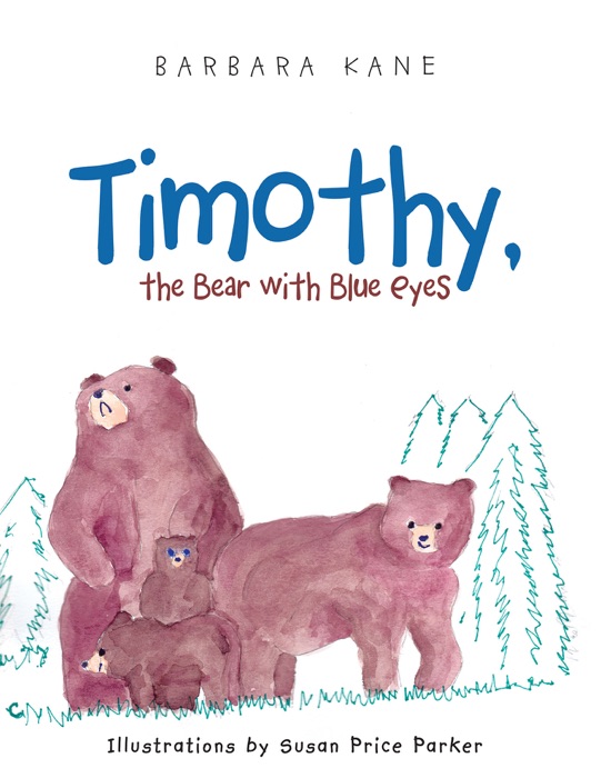 Timothy, the Bear with Blue Eyes