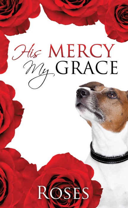 His Mercy, My Grace