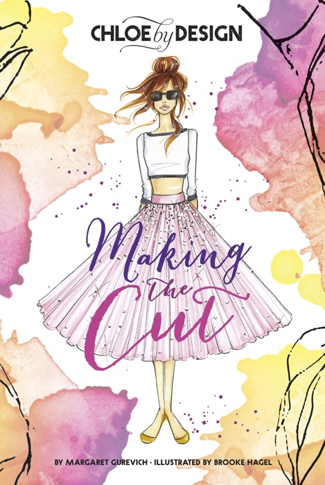 Chloe by Design: Making the Cut