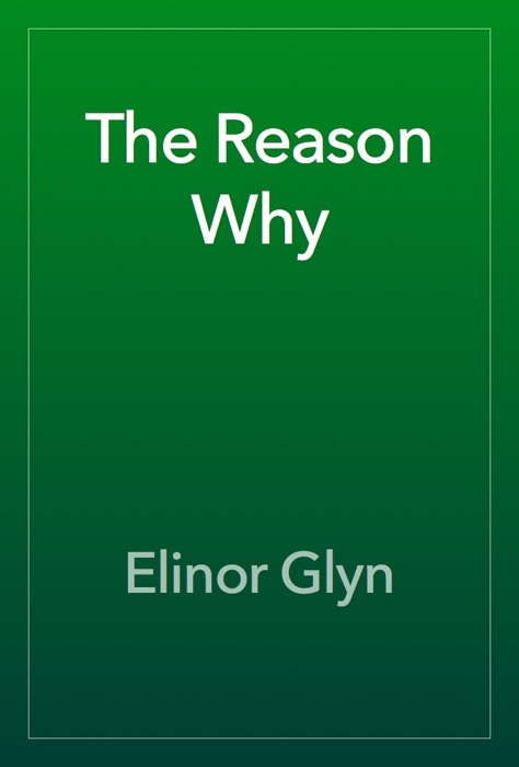 The Reason Why