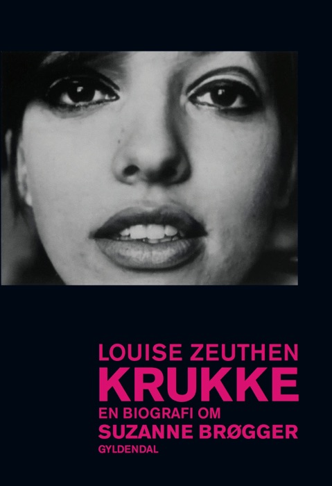 Krukke. En biografi om Suzanne Brøgger