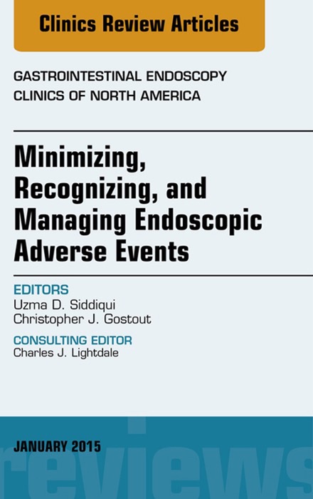 Minimizing, Recognizing, and Managing Endoscopic Adverse Events