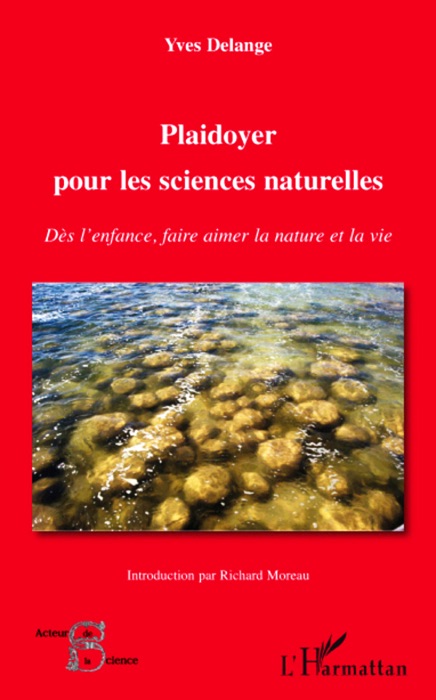 Plaidoyer pour les sciences naturelles