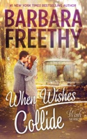 When Wishes Collide