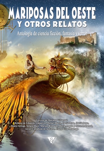 Mariposas del oeste y otros relatos