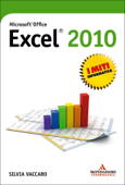 Microsoft Office Excel 2010 - Silvia Vaccaro