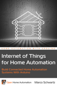 Home Automation with Arduino - Marco Schwartz