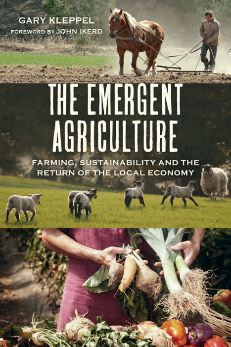 The Emergent Agriculture