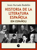 Historia de la literatura española (en español) - Jesús Hurtado Bodeleón