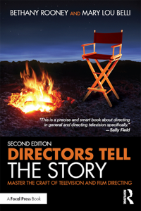 Directors Tell the Story - Bethany Rooney & Mary Lou Belli Directors Tell the Story - Bethany Rooney & Mary Lou Belli