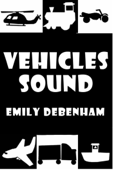 Vehicles Sound - Emily Debenham