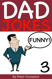 Funny Dad Jokes - Peter Crumpton