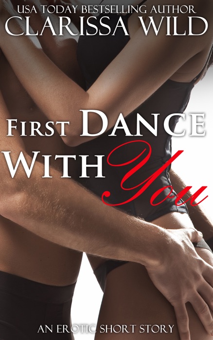 First Dance With You (Erotic Romance)