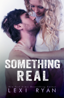 Lexi Ryan - Something Real artwork