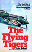 The Flying Tigers - John Toland