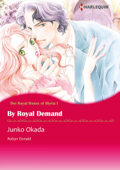 By Royal Demand - Junko Okada & Robyn Donald