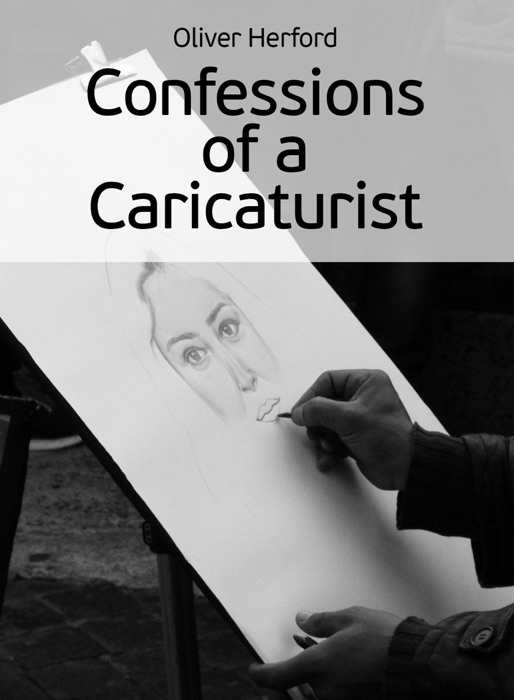 Confessions of a Caricaturist