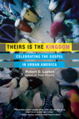 Theirs Is the Kingdom - Robert D. Lupton