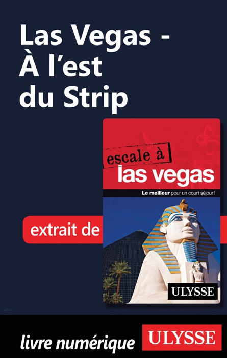 Las Vegas - À l’est du Strip