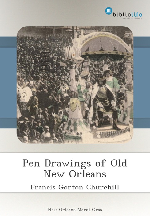 Pen Drawings of Old New Orleans