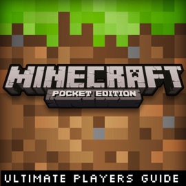 MINECRAFT POCKET EDITION: ULTIMATE PLAYERS GUIDE
