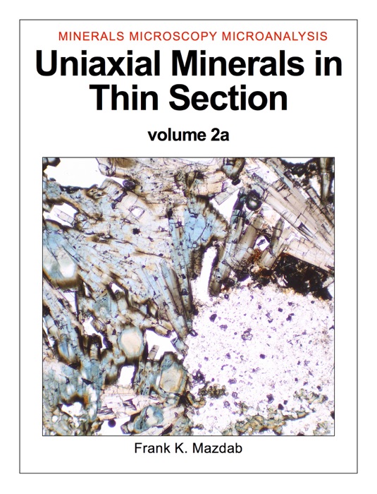 Uniaxial Minerals in Thin Section