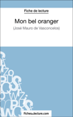 Mon bel oranger - José Mauro de Vasconcelos (Fiche de lecture) - Vanessa Grosjean