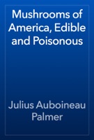 Mushrooms of America, Edible and Poisonous