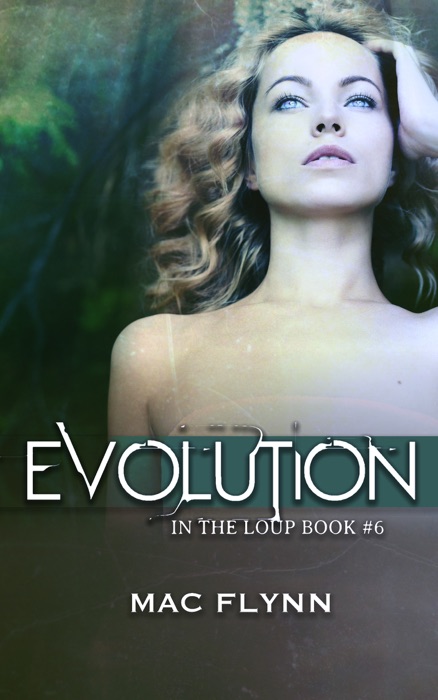 Evolution (In the Loup #6)