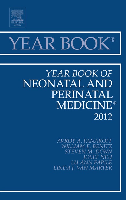 Year Book of Neonatal and Perinatal Medicine 2012, E-Book