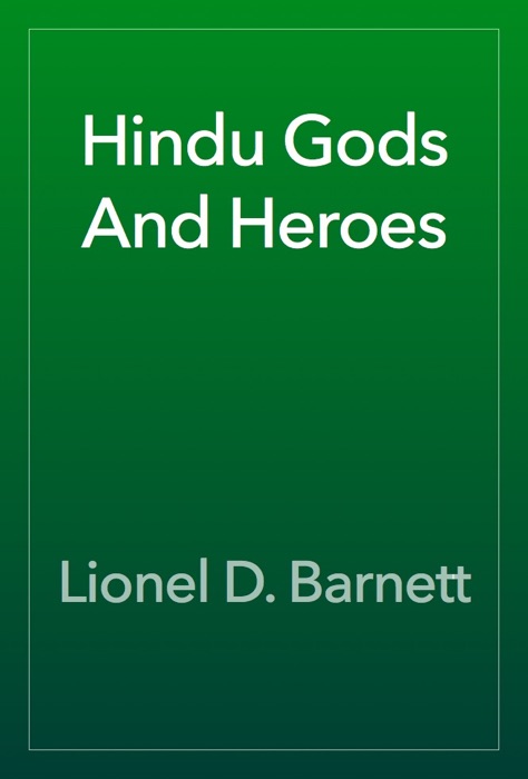 Hindu Gods And Heroes