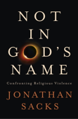 Not in God's Name - Jonathan Sacks