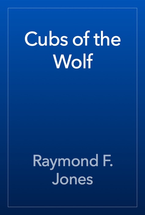 Cubs of the Wolf