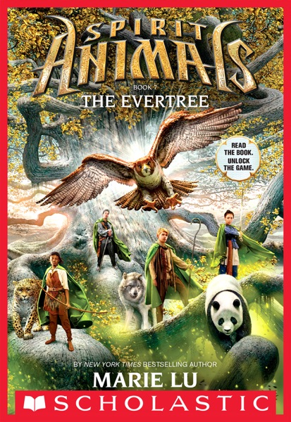 Spirit Animals: Book 7: The Evertree