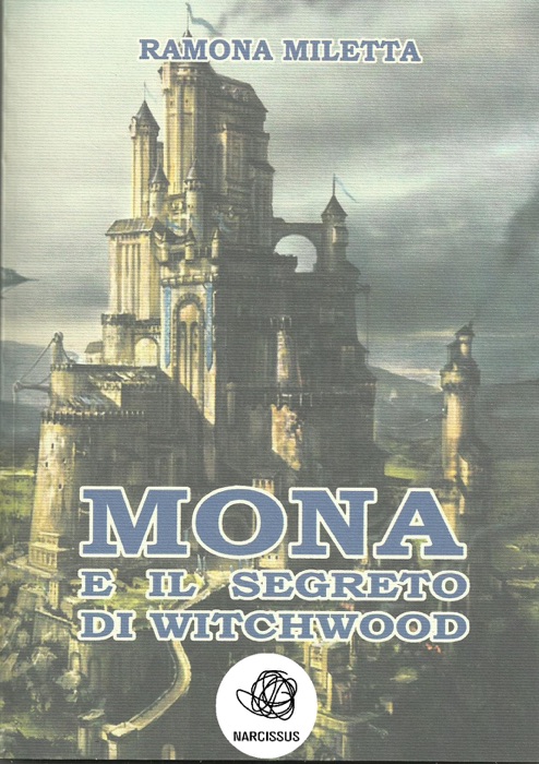 Mona e il segreto di Witchwood